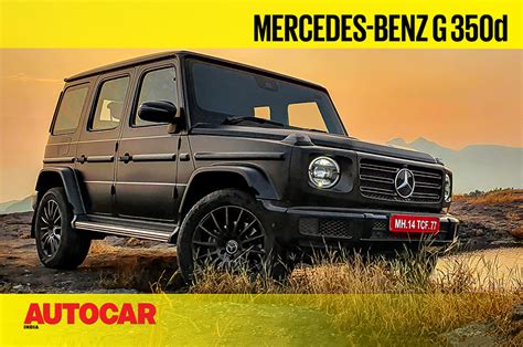 Then browse inventory or schedule a test drive. Mercedes-Benz G 350d video review - Autocar India