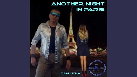 Another Night In Paris Youtube