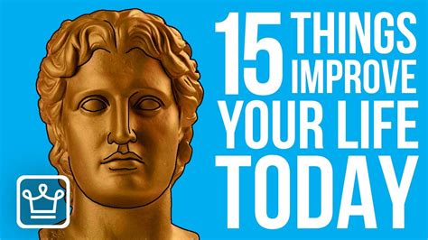 15 Things You Can Do Today To Improve Your Life Youtube