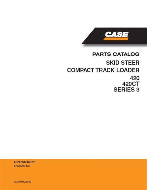 Parts Catalog For Case Skid Steers Compact Track Loaders Model 420ct