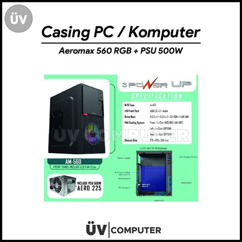 Jual Casing Pc Komputer Powerup Aeromax 560 Rgb Psu 500w Garansi 1