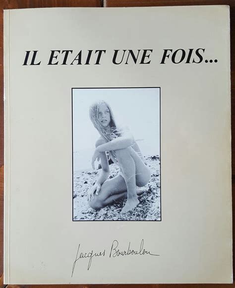Jacques Bourboulon Il Etait Une Fois 1990 Catawiki