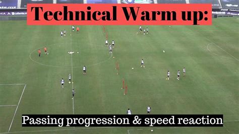 Technical Warm Up Passing Progression And Reaction Speed Warmup