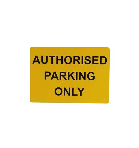 Authorised Parking Only Wall Mounting Sign