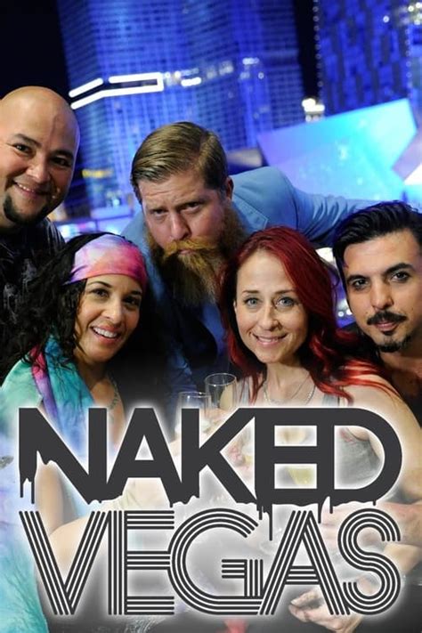 Naked Vegas Is Naked Vegas On Netflix Netflix TV Series