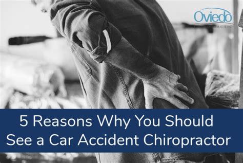 5 Reasons Why You Should See A Car Accident Chiropractor Oviedo