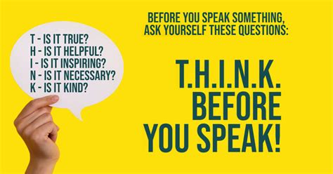 Think Before You Speak How To Avoid Saying Something Youll Regret