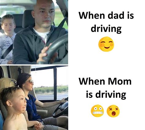 when dad is driving versus when mom is driving funny images funny pics and jokes