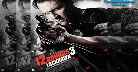 Having the courage to face our fear. 12 Rounds 3 Lockdown (2015) English Movie 720p Bluray Rip | AAR Online Free Movies