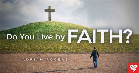 God Will Test Our Faith By Adrian Rogers Global 7 Tv