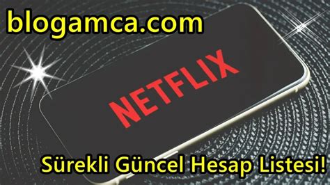 Netflix Bedava Premium Hesapları 2023 Ağustos Blogamca 2023