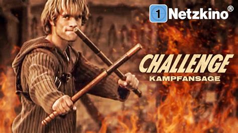 Challenge Martial Arts Action Filme Deutsch Komplett Actionfilme In Voller L Nge Kampf Filme