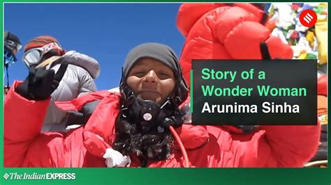 Women S Day Special Meet Arunima Sinha The World S First Female