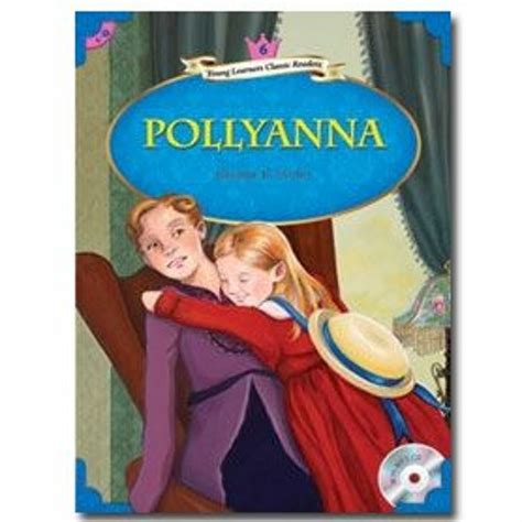 Stream Young Learners Classic Readers Level 6 Pollyanna Track 05 By