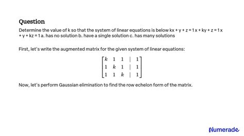 Solved Determine The Value Of K So That The System Of Linear Equations Is Below Kx Y Z 1