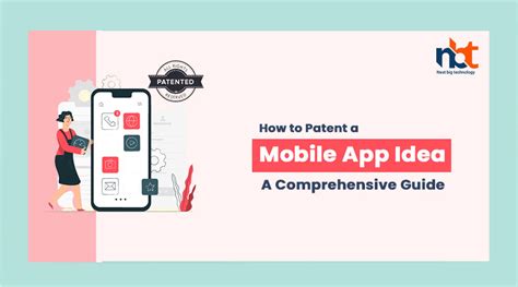 How To Patent A Mobile App Idea A Comprehensive Guide Next Big