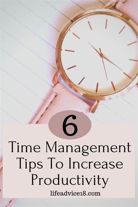 6 time management tips to increase productivity time management management tips time