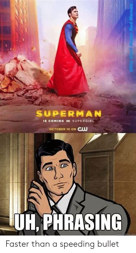 Superman Is Coming In Supergirl October 10 On C Uh Phrasing