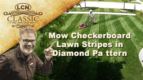 How To Mow Checkerboard Lawn Stripes Diamond Pattern Youtube