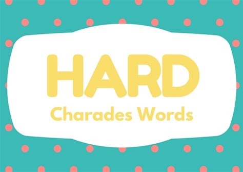 Posted on july 2, 2018 by jamescoll2. 150+ Fun Charades Words and 5 Variations That Spice Up the ...