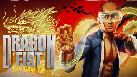 Dragon Fist Vr Kung Fu Pc Steam Game Fanatical