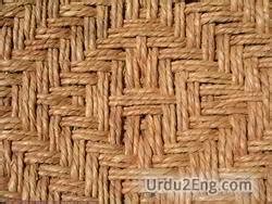 These examples have been automatically selected and may contain sensitive content that does not reflect the opinions or policies of collins, or its parent company harpercollins. woven Urdu Meanings