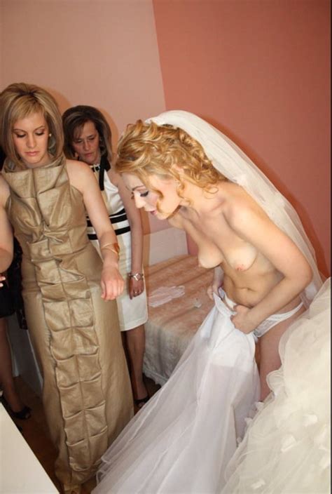 See And Save As Nude Topless And Lingerie Brides Getting Dressed Porn