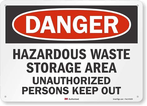 Danger Hazardous Waste Storage Area Unauthorized Persons Keep Out