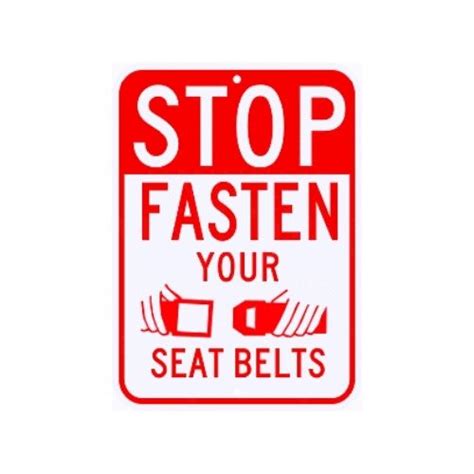 stop fasten your seat belts sign municipal grade d o t street road g 50ra9rk ebay