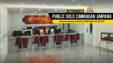 Selamat datang ke kedai emas. Public Gold Ampang - Emas2U - Tips Pelaburan Emas