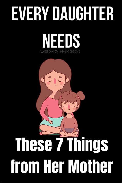 7 Things Every Daughter Needs From Her Mother Artofit
