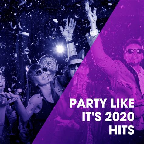 Party Like Its 2020 Hits Album By Ibiza Dance Party Spotify