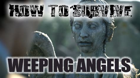 Surviving The Weeping Angels Youtube