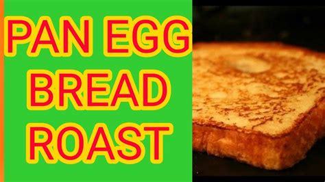 Pan Egg Bread Roast Youtube
