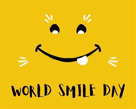 World Smile Day In 2020 World Smile Day Day International Day Of