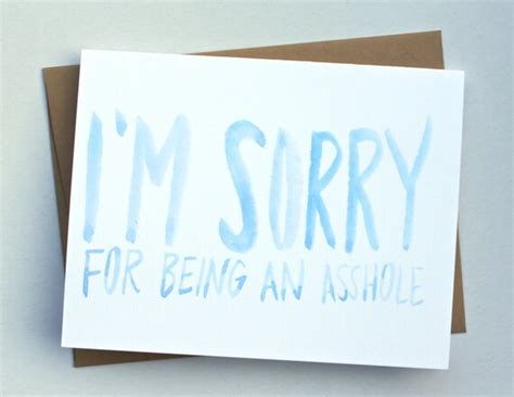 Sorry For Being An Asshole Card By Averycampbellart On Etsy