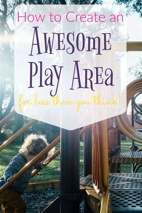 How To Create An Awesome Play Area For Less Than You Think In 2021