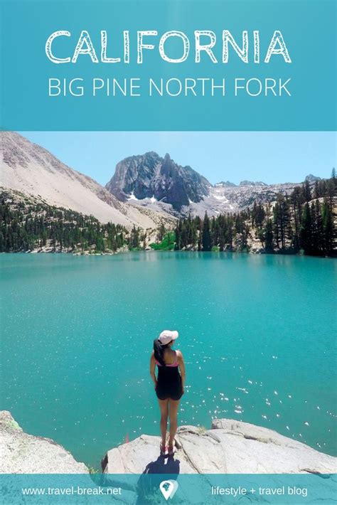 10 Photos Of Big Pine North Fork Inyo National Forest California Hike California Hikes