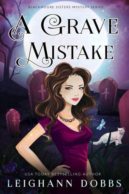 a grave mistake by leighann dobbs paperback barnes and noble®