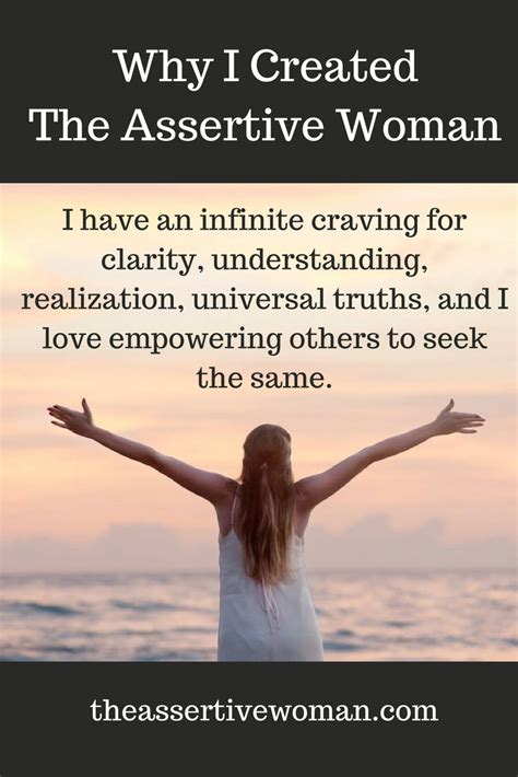 Pin On The Assertive Woman Who I Am