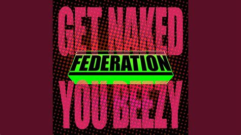 Get Naked You Beezy Radio Edit YouTube