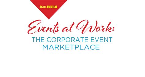 Special Events 16th Annual Corporate Event Marketplace 2017 2018
