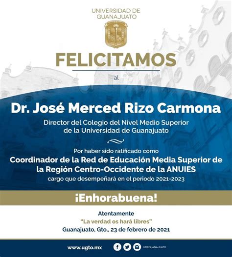 La Universidad De Guanajuato Felicita Al Dr José Merced Rizo Carmona Por Su Ratificación Como