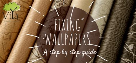 Fixing Wallpapers A Step By Step Guide Viya Constructions