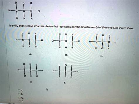 solved identify and select all structures below that represent constitutional isomer s of