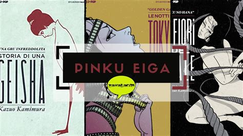 Pink Eiga E L Erotismo Softcore Fumetti Erotici