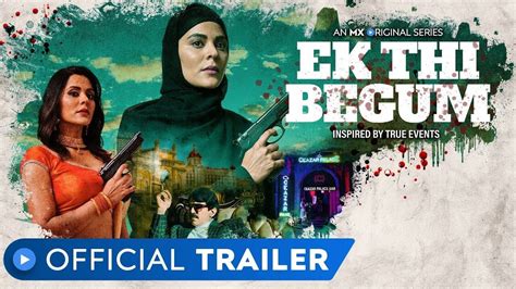 Ek Thi Begum Web Series MX Player Cast All Episodes Watch Online Release Date