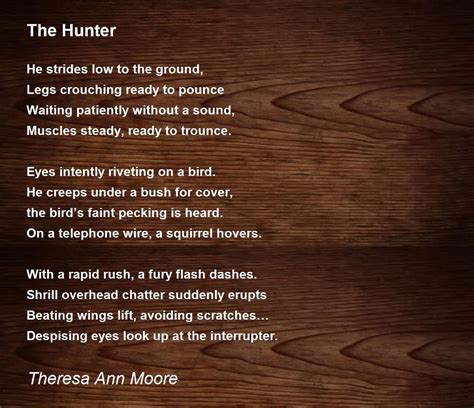 The Hunter The Hunter Poem By Theresa Ann Moore