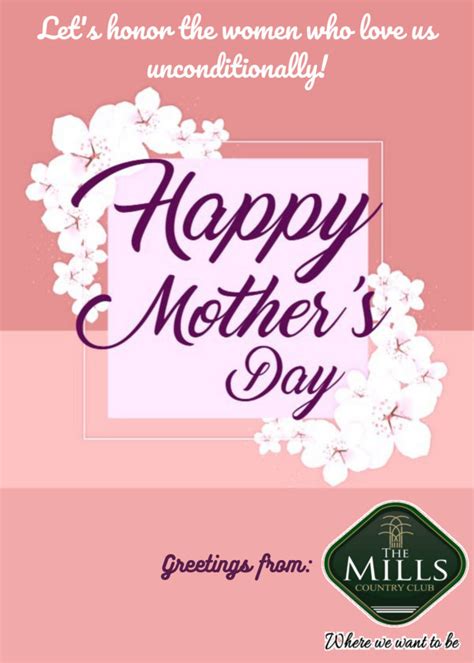 Happy Mothers Day The Mills Country Club