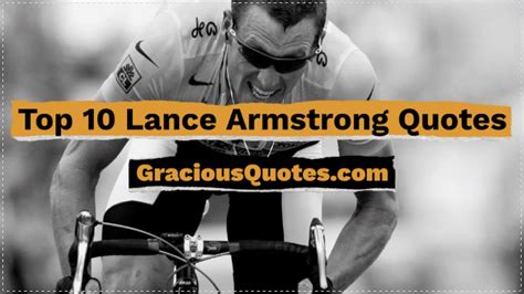 Top 10 Lance Armstrong Quotes Gracious Quotes Youtube